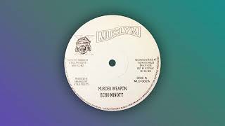Murder Weapon - Echo Minott (Remastered)