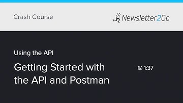Getting Started With the API and Postman – API Video 1