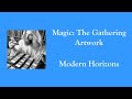 Magic The Gathering - Selected Cards Artwork - Modern Horizons