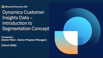 Dynamics Customer insights Data: Introduction to Segmentation | FastTrack Dynamics 365 Bites