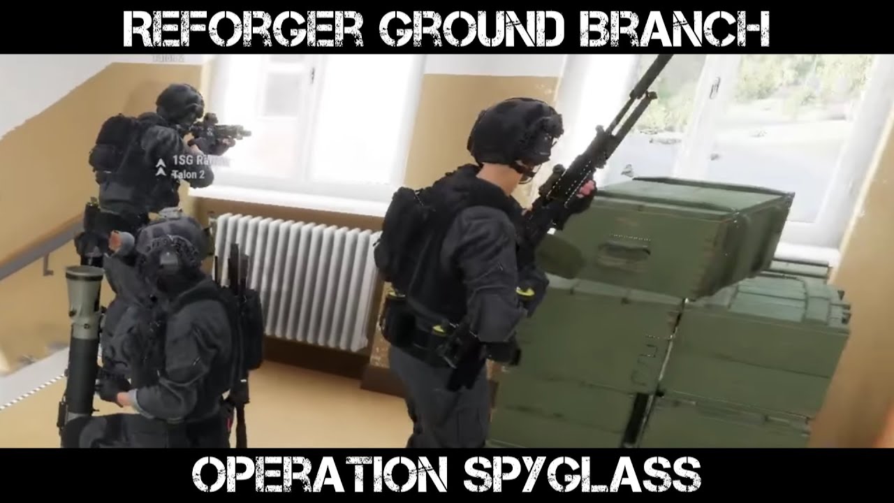 Reforger Ground Branch Milsim - Operation Spyglass