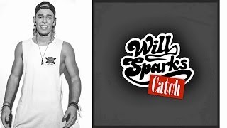 Will Sparks - Catch (Original Mix)