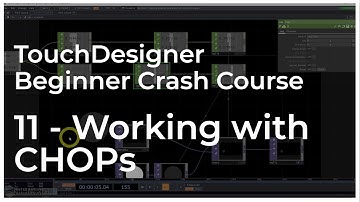 11 - Working with CHOPs - TouchDesigner Tutorial: Beginner Crash Course