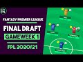 FINAL DRAFT | GAMEWEEK 1 FPL TEAM REVEAL | Fantasy Premier League Tips 2020/21