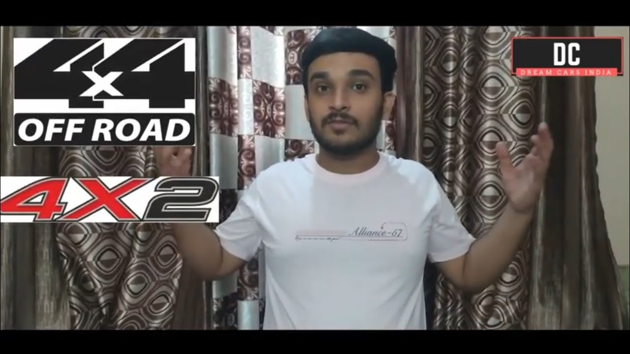 What Is 4x4 And 4x2 Full Explained In Hindi Dream Cars India what-is-4x4-and-4x2-full-explained-in-hindi-dream-cars-india