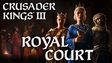 Crusader Kings 3: Royal Court - No Thrones About It