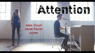 ► Attention - Alex Goot & Jada Facer cover with Lyrics 中文翻譯