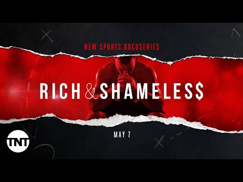 The True Stories Behind Sports’ Biggest Scandals | Rich & Shameless S2 Official Trailer | TNT