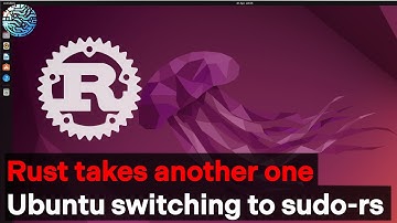 Rust is coming for another Linux component, this time its sudo