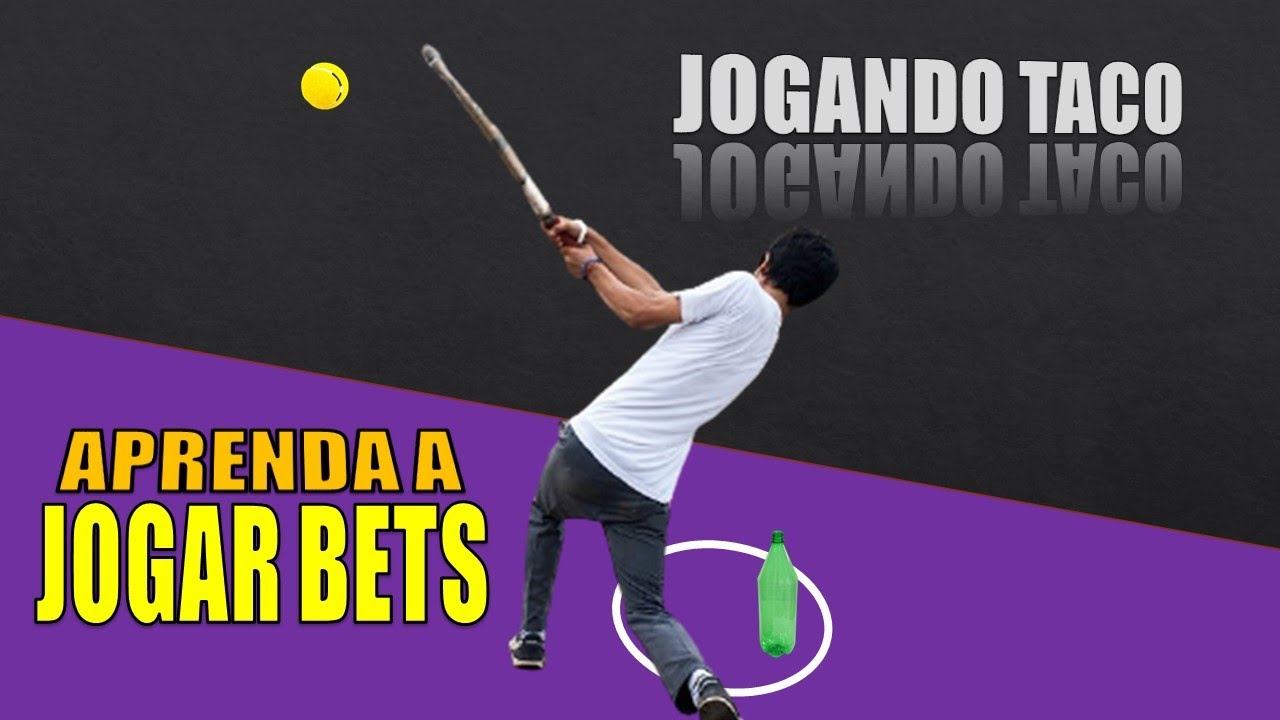 Jogo de Bets ou Tacobol - Aprenda a jogar