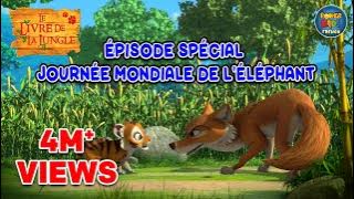 Épisode spécial Journée mondiale de l'éléphant  |  Le livre de la jungle | Histoire de Mowgli