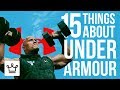 15 Things You Didn't Know About UNDER ARMOUR