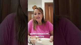 Marc Levy "quello che non si siamo detti"
