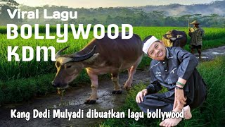 Viral lagu india KDM kang dedi mulyadi
