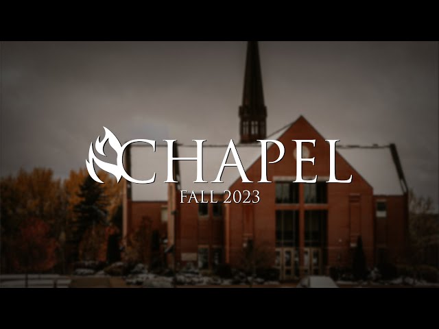 Chapel at Kingswood University: September 8th, 2023 - Dr. Steve Lennox