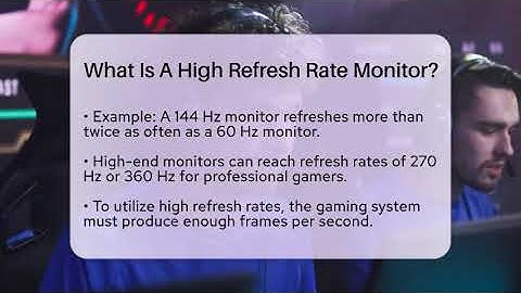 What Is A High Refresh Rate Monitor? - Video Gamers Vault