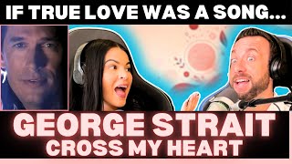 A COWBOY'S LOVE STORY? First Time Hearing George Strait - I Cross My Heart Reaction!