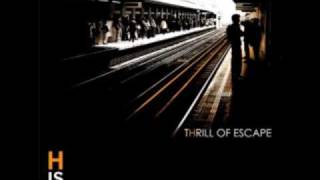 Video thumbnail of "H Is Orange - Nothing All The Time  [Thrill Of Escape]"