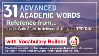 31 Advanced Academic Words Ref from "Jonas Gahr Støre: In defense of dialogue | TED Talk"