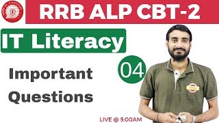 Class 04 | RRB ALP CBT-2 || IT Literacy || Important Questions | by...