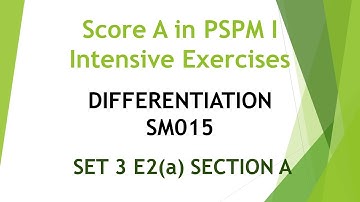 Differentiation SM015  SET3 E2(a) - Score A in PSPM I
