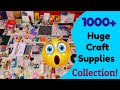 My huge 1000 art and craft supplies collection 