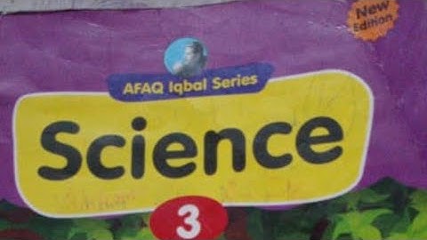 Afaq Iqbal Series New Science Class 3 Page No 11 آفاق اقبال سیریز نیو سائنس کلاس دویم صفحہ نمبر