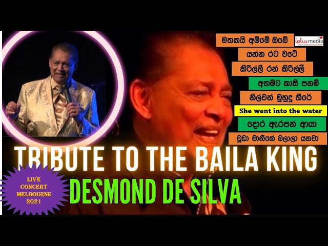 Tribute To The Baila King - Desmond De Silva. Best selection of songs from Desmond's Melb show 2021 class=