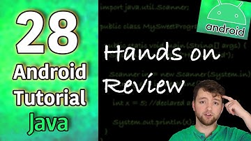 Android App Development Tutorial 28 - Hands on Review | Java