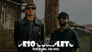 PESO COMPLETO - Peso Pluma, Arcángel