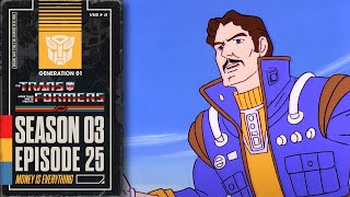 Money Is Everything Transformers Generation 1 Season 3 E25 Hasbro Pulse