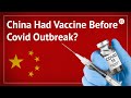 Lab Leak: Virologist Suggests Possibility Of China Being Ready With Vaccine Before Covid-19 Outbreak