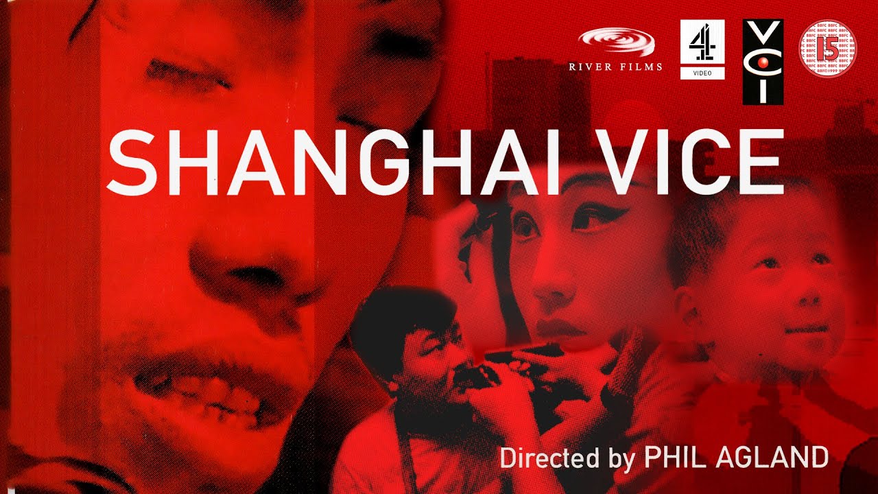 Shanghai Vice (Channel 4 Documentaries) (VCI) (VHS 1999) [Double Tape
