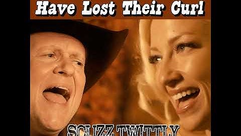 When Yer Pubes Have Lost Their Curl