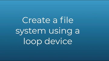 Create a new file system using a loop device (Linux)