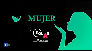 MUJER – A SOLAS con Ruben Alejo