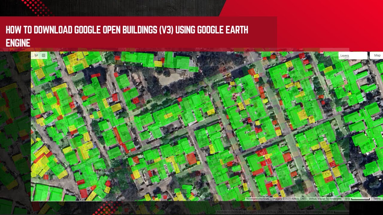 Google Open Environment HOW TO DOWNLOAD Google Open Buildings (V3) USING GOOGLE EARTH ENGINE ...