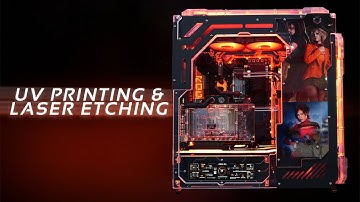 UV Printing & Laser Etching