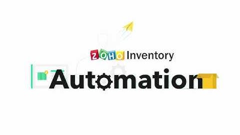 Automation in Zoho Inventory
