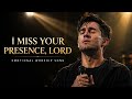 Phil Wickham – I Miss Your Presence, Lord | Powerful Worship Song Lyrics Video 2026