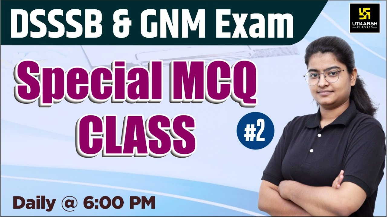DSSSB & GNM Exam |Staff Nurse |DSSSB & GNM Special Class #2 | Most Important Questions | Charu Ma'am