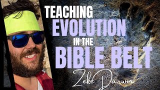 Teaching Evolution in the Bible Belt ~ with TikToks ZEKE DARWIN (excerpt)