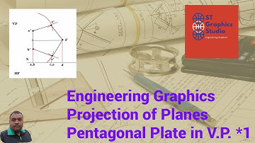 Pentagonal Plate in V P  Stage 1 | 07 | Projection of Plane | ST Graphics Studio