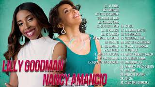 LO MEJOR DE LILLY GOODMAN Y NANCY AMANCIO EN ADORACION - ALABANZAS CRISTIANAS MIX