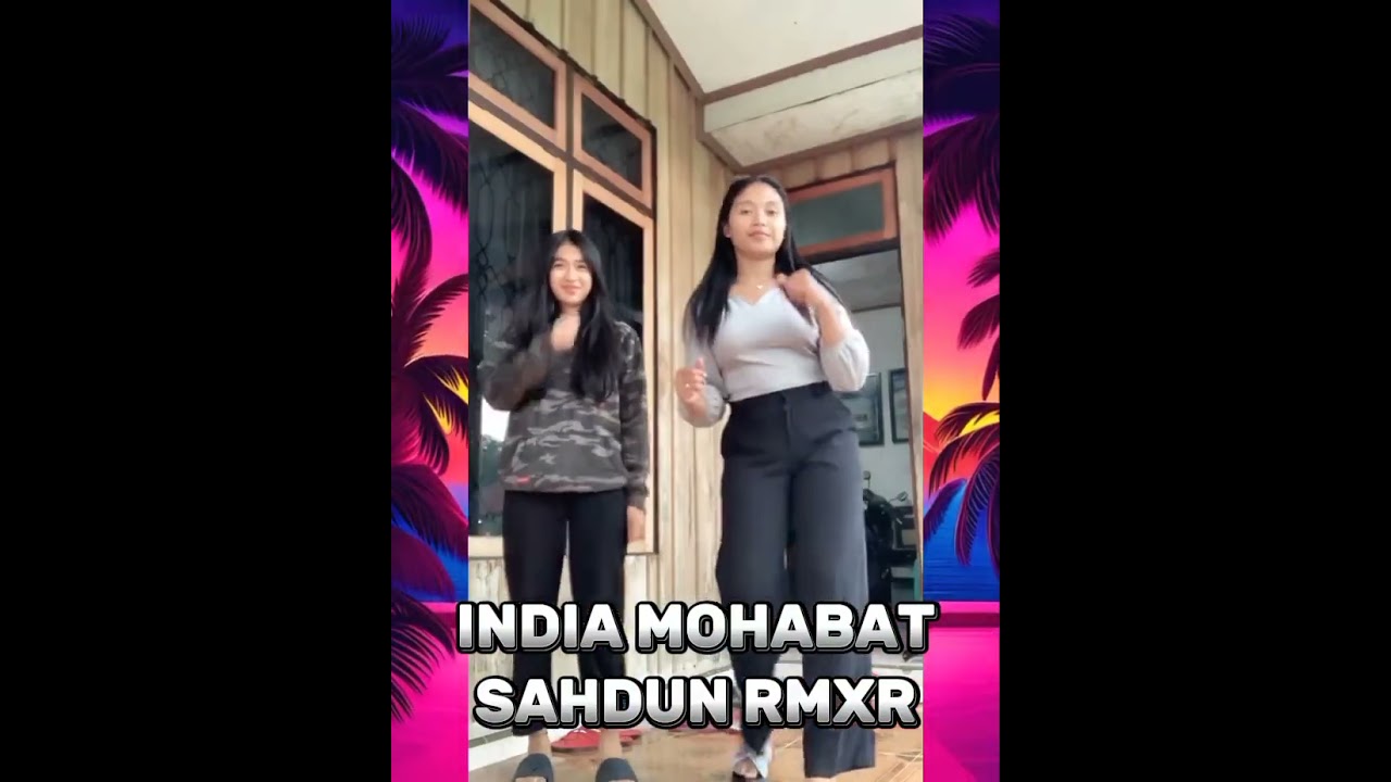 CHA - CHA INDIA MOHABAT[ EDIT SAHDUN REMIXSER]‼️