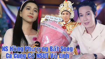 NS Hồng Phượng Bất Ngờ Song Ca Cùng Cố NSUT Vũ Linh Làm Cho Khán Giả Vỗ Tay Ầm Ầm Quá Hay 