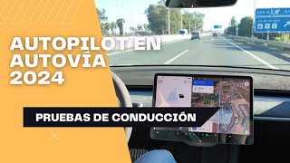 Prueba Autopilot FSD Tesla model 3 2024 en autovía