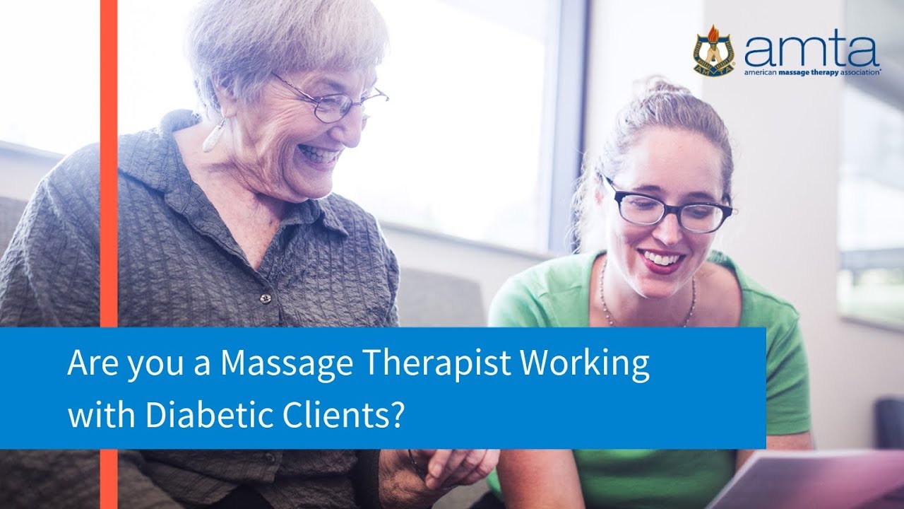 Massage Therapy and Diabetic Clients What You Need to Know YouTube
