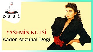 Yasemin Kutsi - Kader Arzuhal Değil Resimi