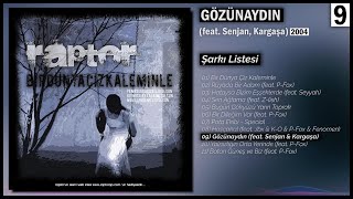 Raptor - Gözünaydın (feat. Senjan & Kargaşa) (2004)  Resimi